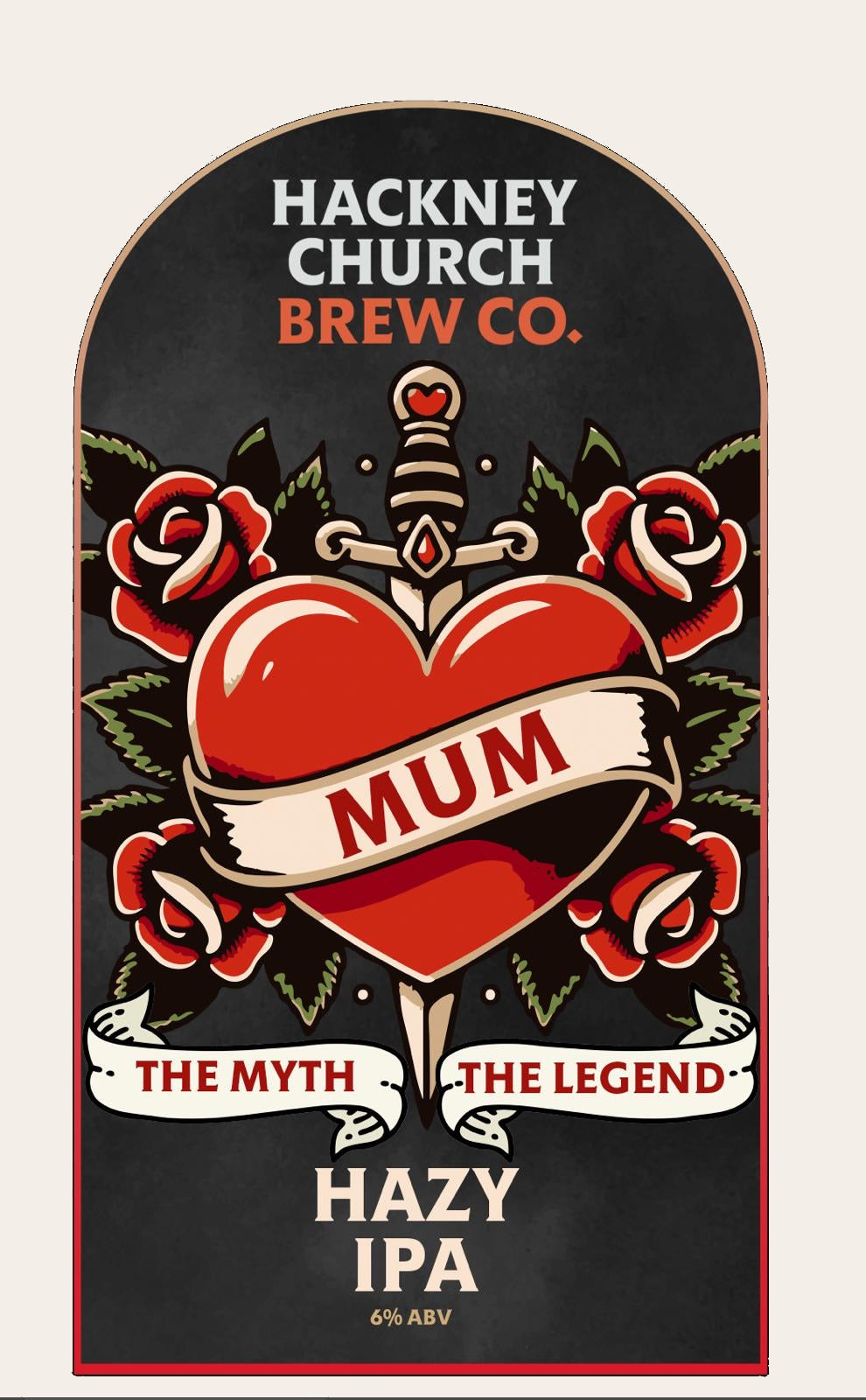 Mum, The Myth, The Legend - Hazy IPA - 6% ABV